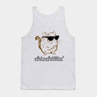 Chinchillin Tank Top